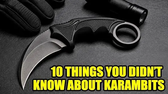 10 Things You Didn't Know About the Karambit Knife