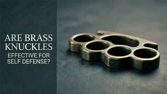 Are Brass Knuckles Effective for Self Defense?