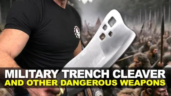 Military Trench Cleaver and Other Dangerous Weapons