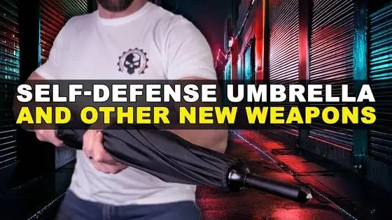Self-Defense Umbrella and Other New Weapons