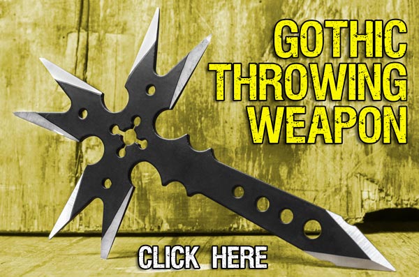 The Gothic Throwing Weapon Has You In Its Crosshairs!